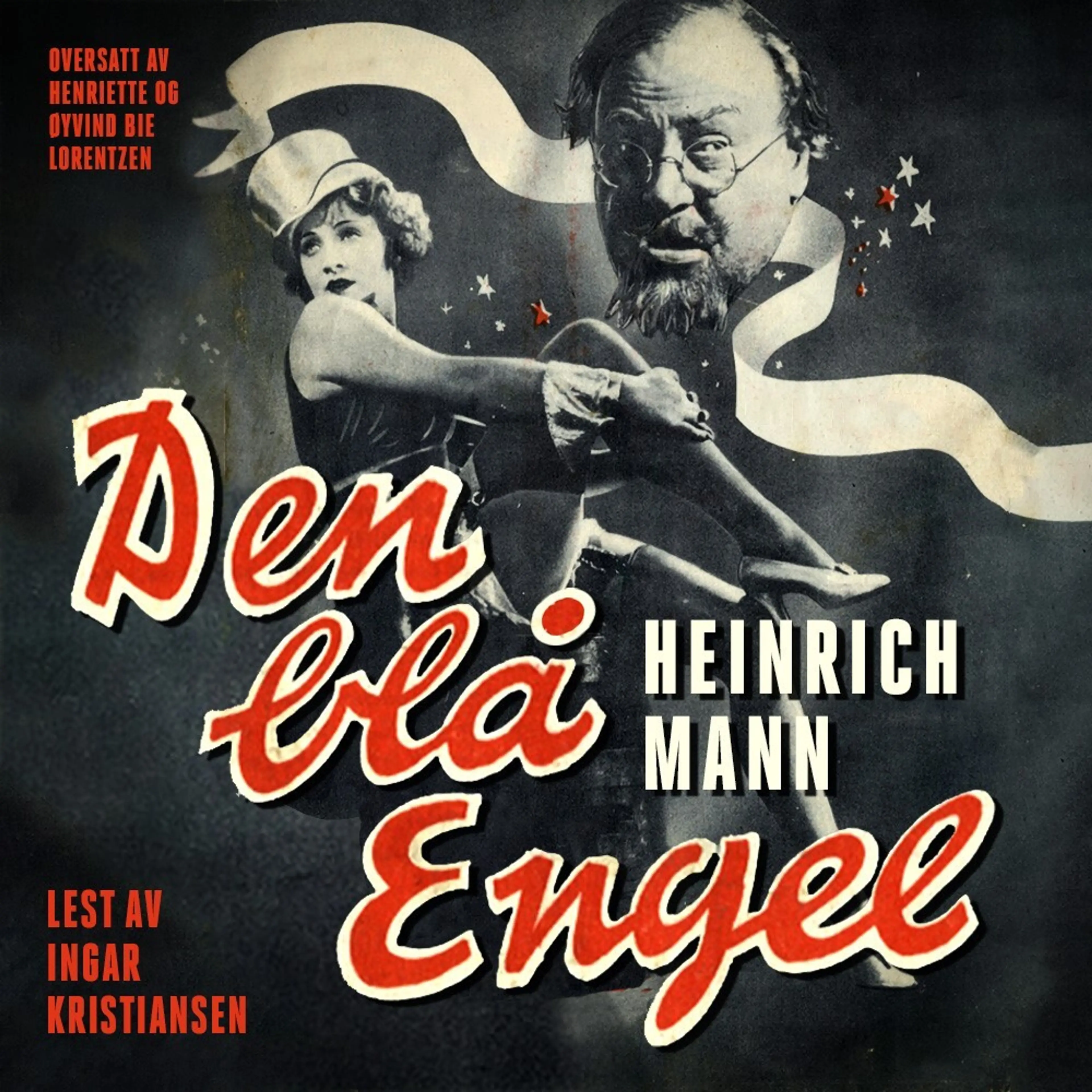 Omslag Den blå engel av Heinrich Mann (Lydbok)