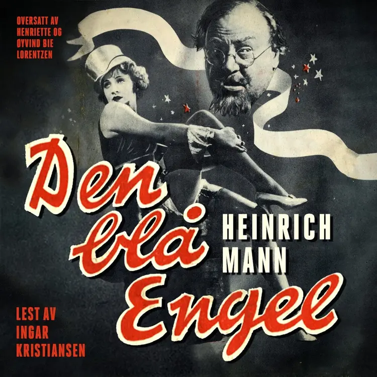 Omslag Den blå engel av Heinrich Mann (Lydbok)