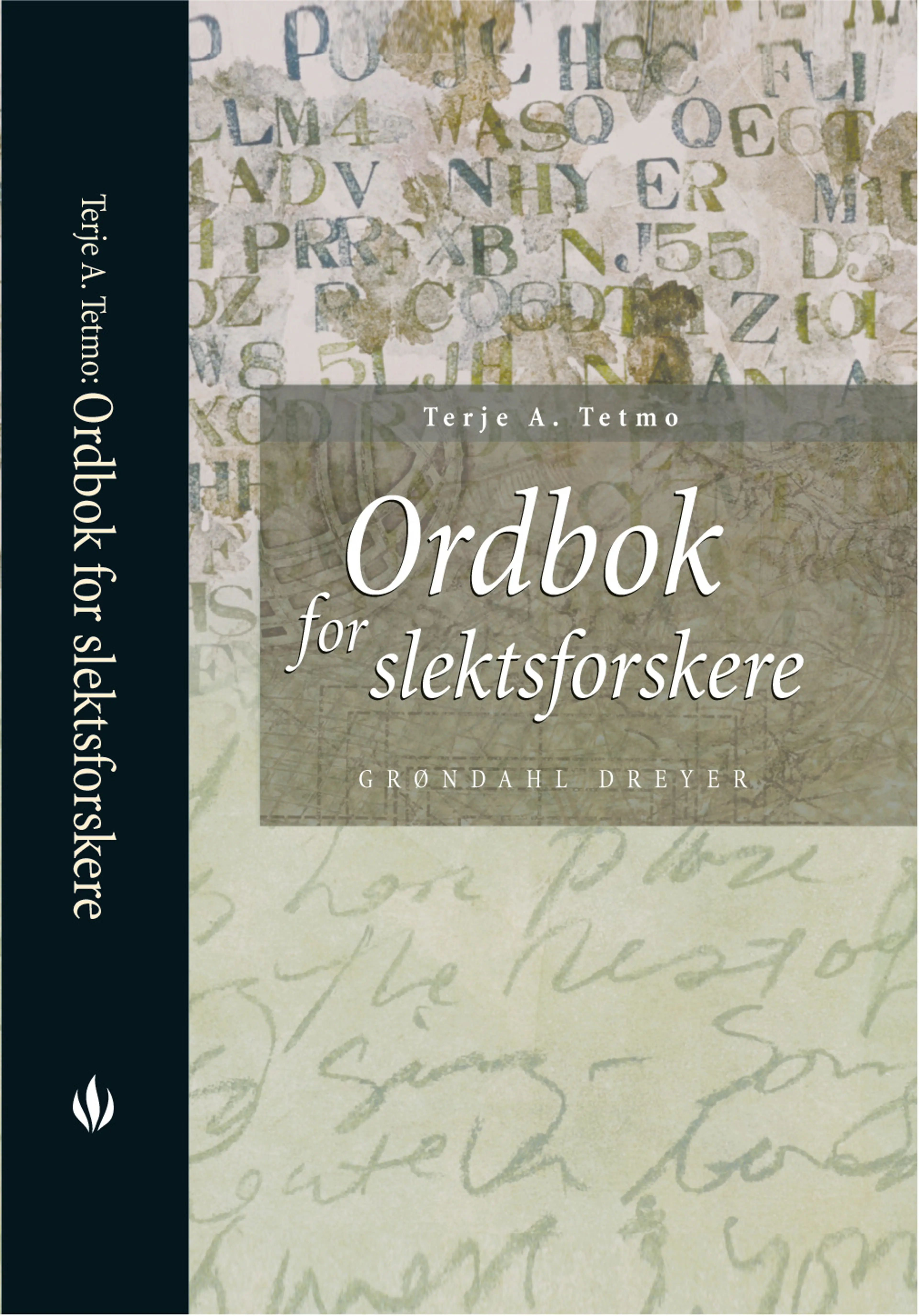 Omslag Ordbok for slektsforskere av Terje Tetmo (Innbundet)