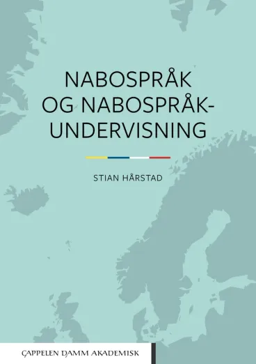 Omslag Nabospråk og nabospråkundervisning av Stian Hårstad (Heftet)