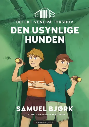 Omslag Detektivene på Torshov: Den usynlige hunden av Samuel Bjørk (Innbundet)