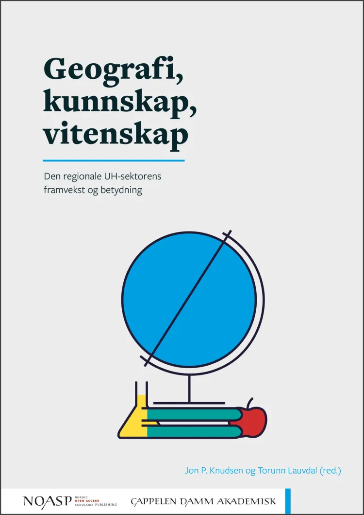 Omslag Geografi, kunnskap, vitenskap av Jon Paschen Knudsen og Torunn Lauvdal (red.) (Heftet)