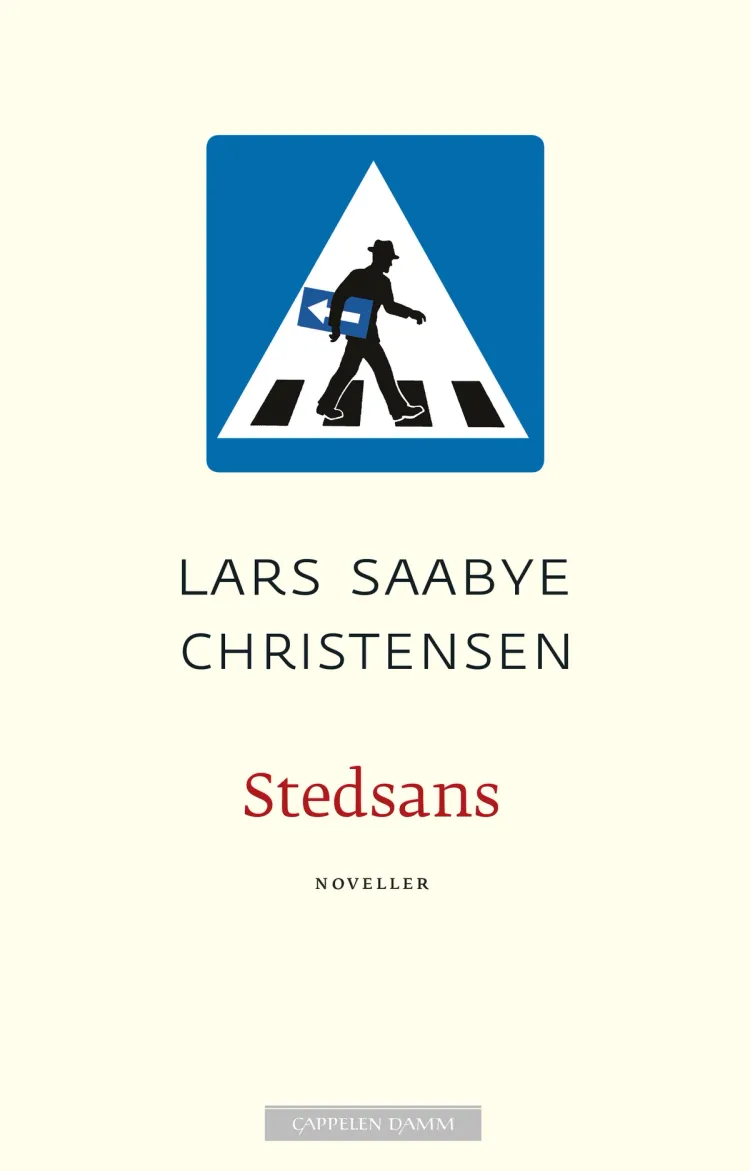Omslag Stedsans av Lars Saabye Christensen (Innbundet)