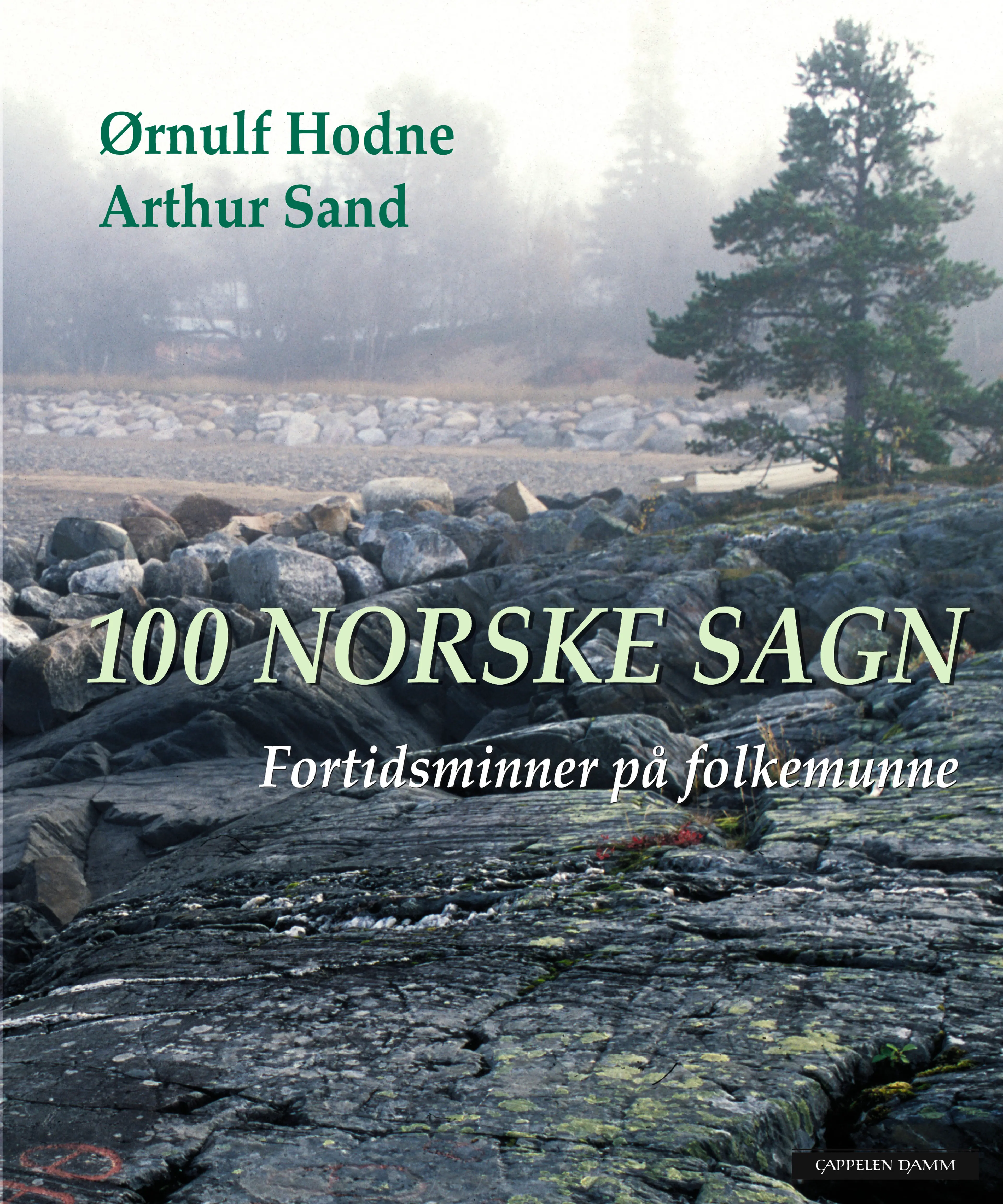 Omslag 100 norske sagn av Ørnulf Hodne (Innbundet)