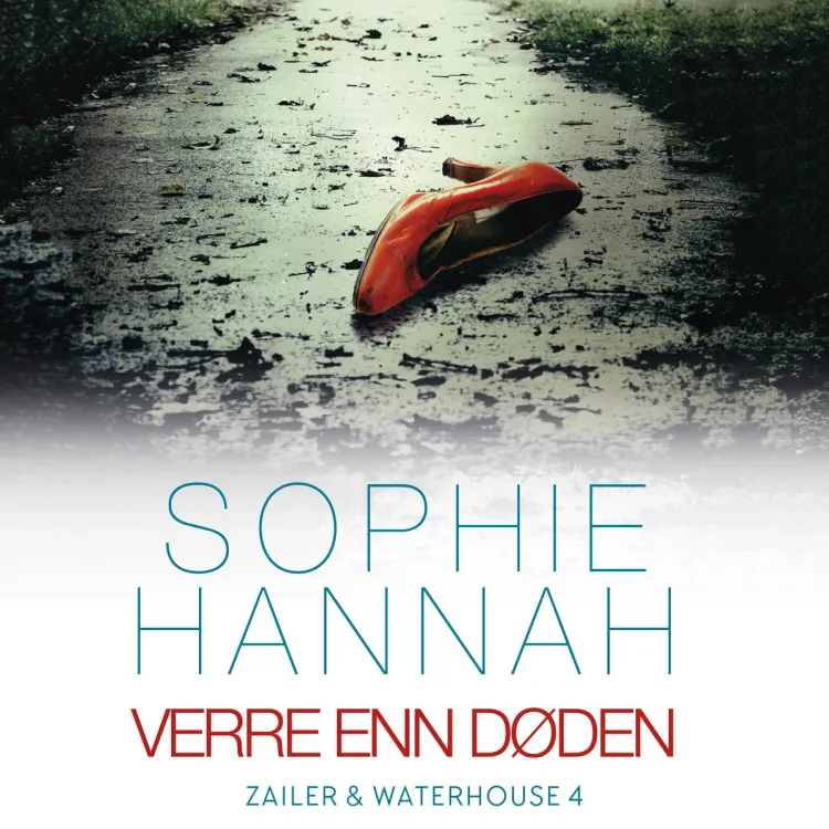 Omslag Verre enn døden av Sophie Hannah (Lydbok)