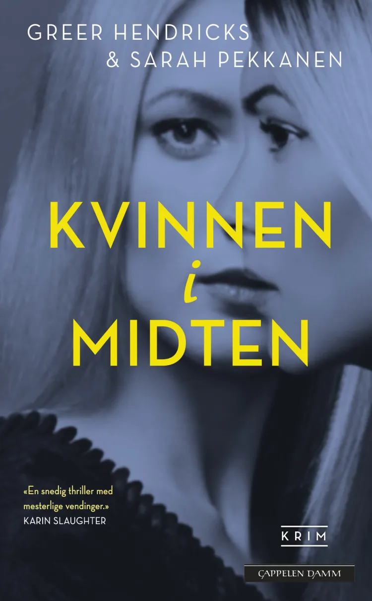 Omslag Kvinnen i midten av Greer Hendricks og Sarah Pekkanen (Ebok)