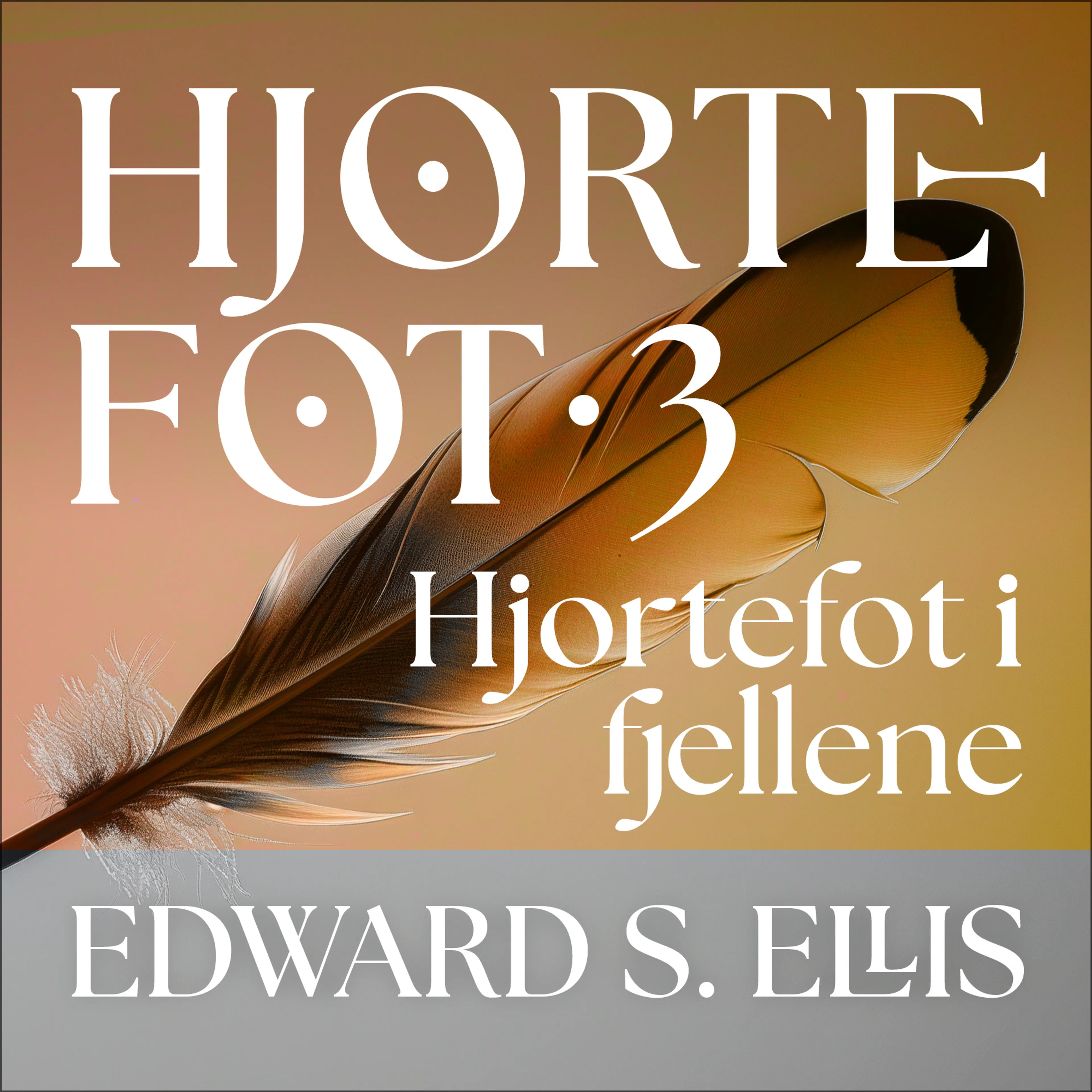 Omslag Hjortefot i fjellene av Edward S. Ellis (Lydbok)