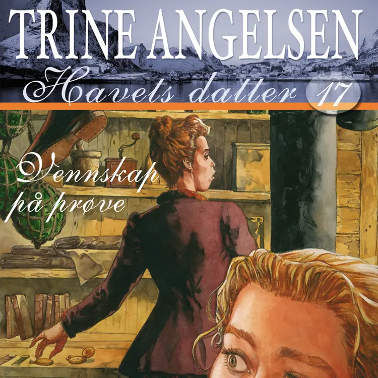 Omslag Vennskap på prøve av Trine Angelsen (Lydbok)