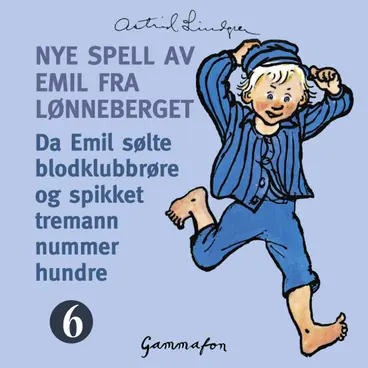 Omslag Da Emil sølte blodklubbrøre og spikket tremann nummer hundre av Astrid Lindgren (Lydbok)