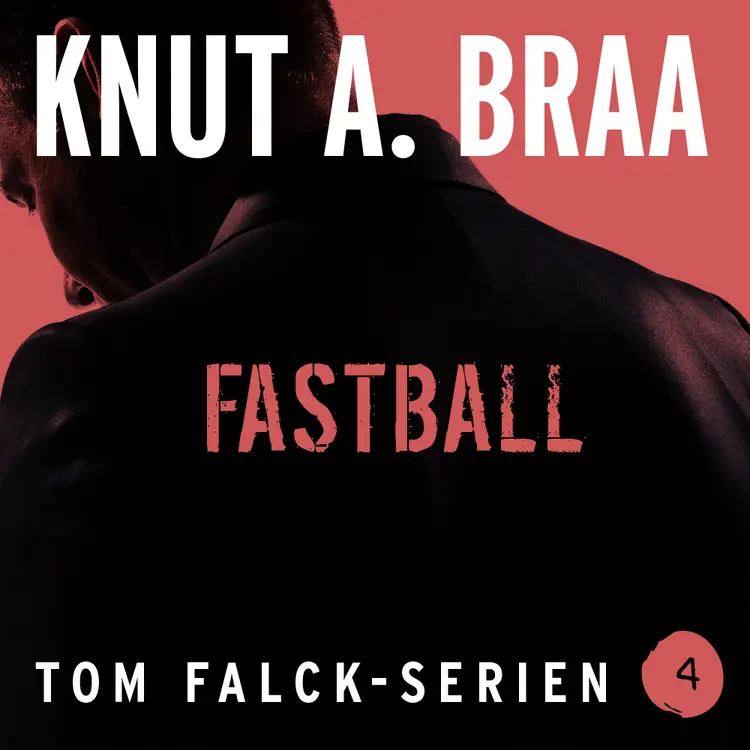 Omslag Fastball av Knut Arnljot Braa (Lydbok)