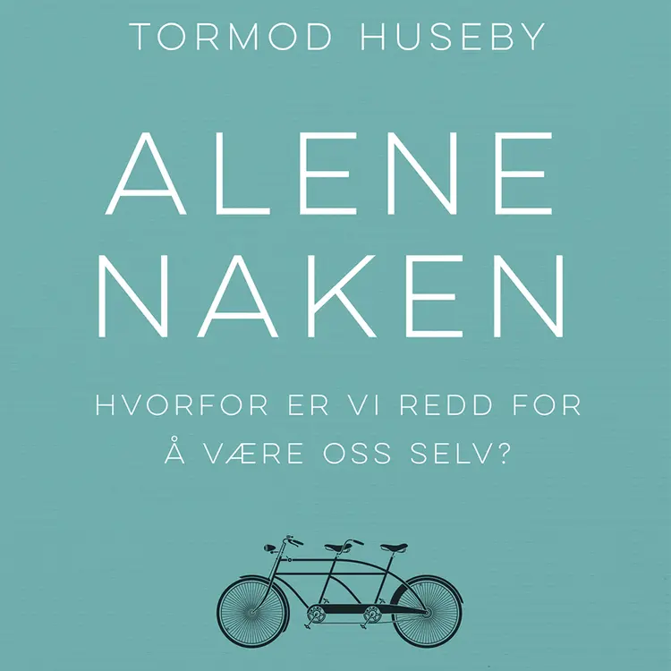 Omslag Alene naken av Tormod Huseby (Lydbok)