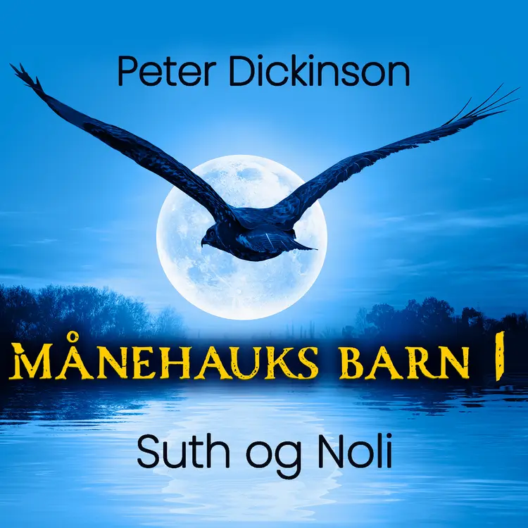 Omslag Suth og Noli av Peter Dickinson (Lydbok)
