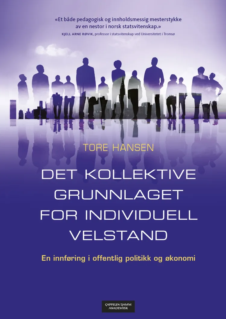 Omslag Det kollektive grunnlaget for individuell velstand av Tore Hansen (Innbundet)