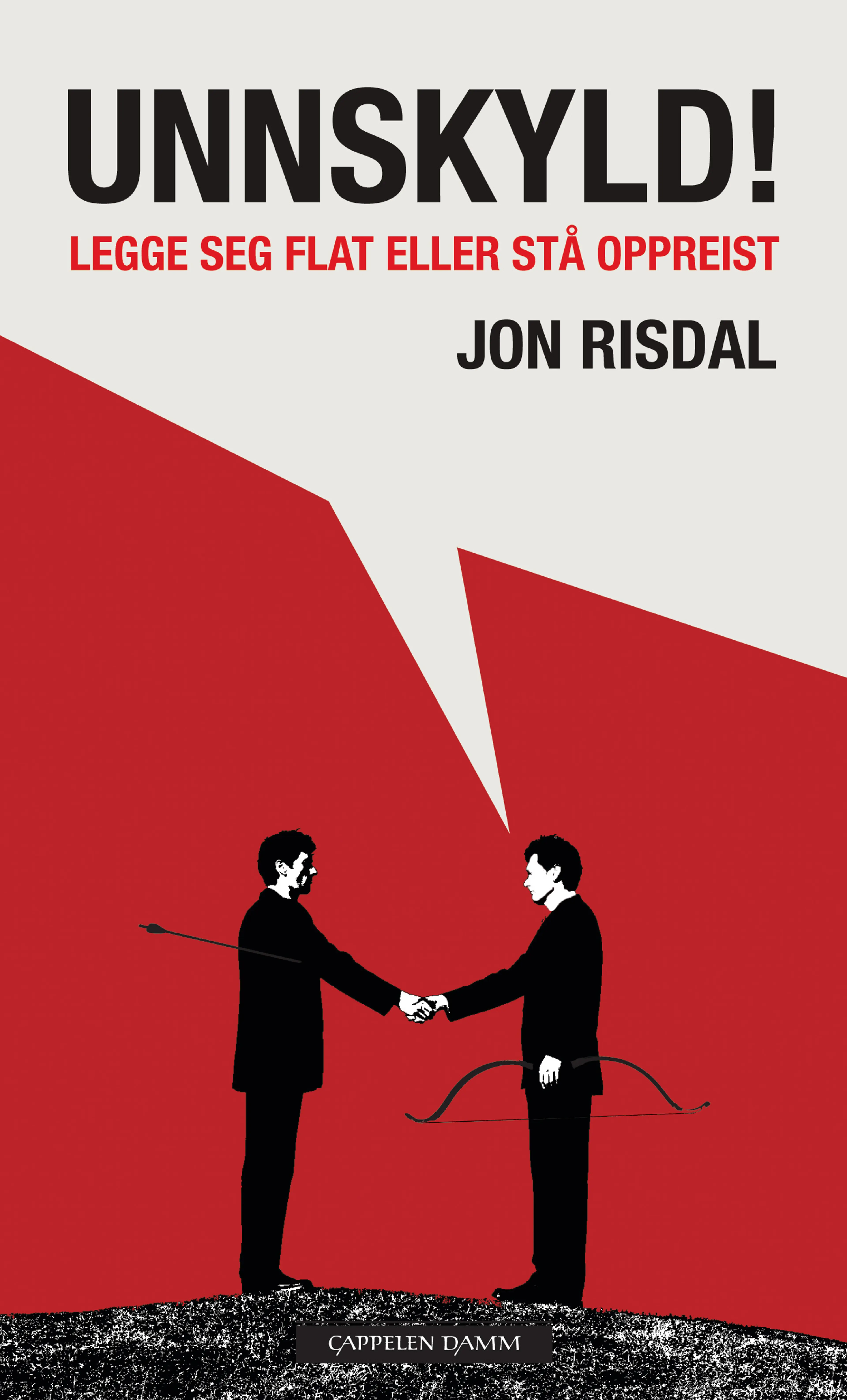 Omslag Unnskyld! av Jon Risdal (Innbundet)