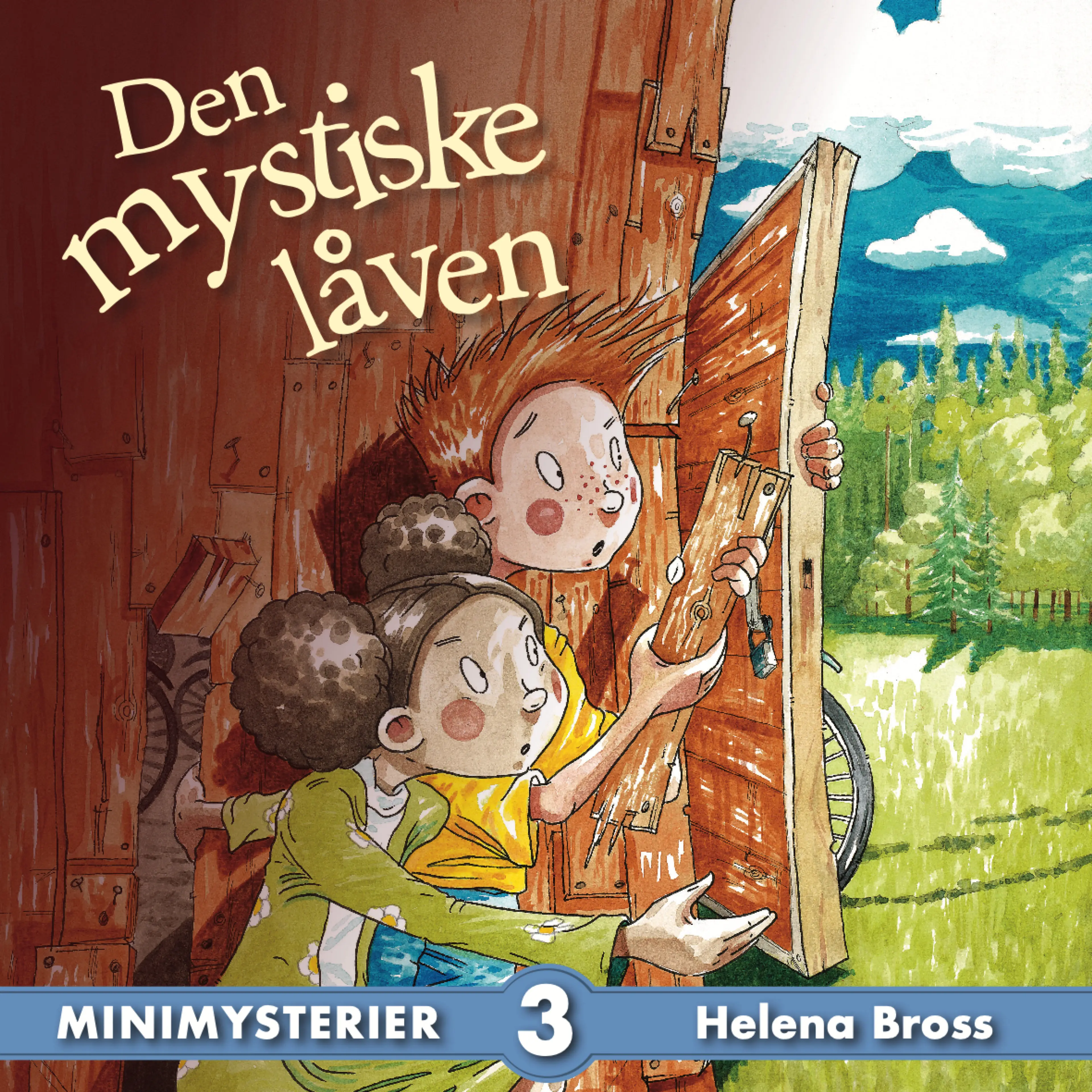 Omslag Den mystiske låven av Helena Bross (Lydbok)