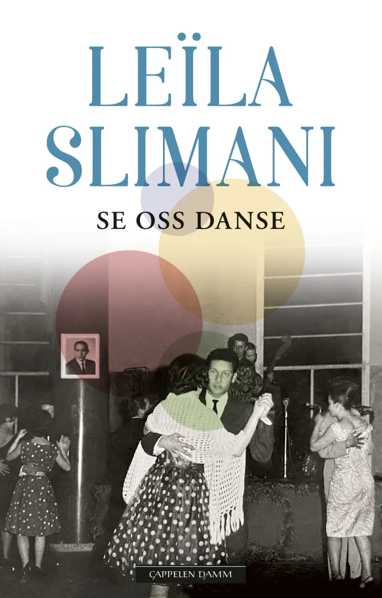 Omslag Se oss danse av Leïla Slimani (Ebok)