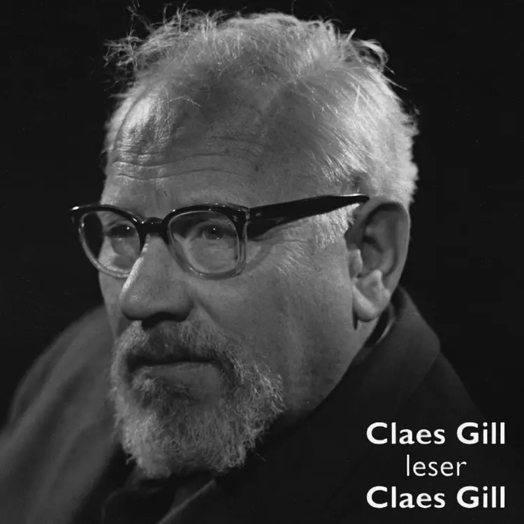 Omslag Claes Gill leser Claes Gill av Claes Gill (Lydbok)