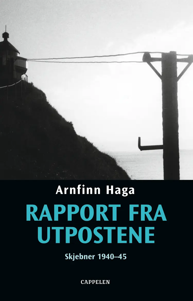 Omslag Rapport fra utpostene av Arnfinn Haga (Innbundet)
