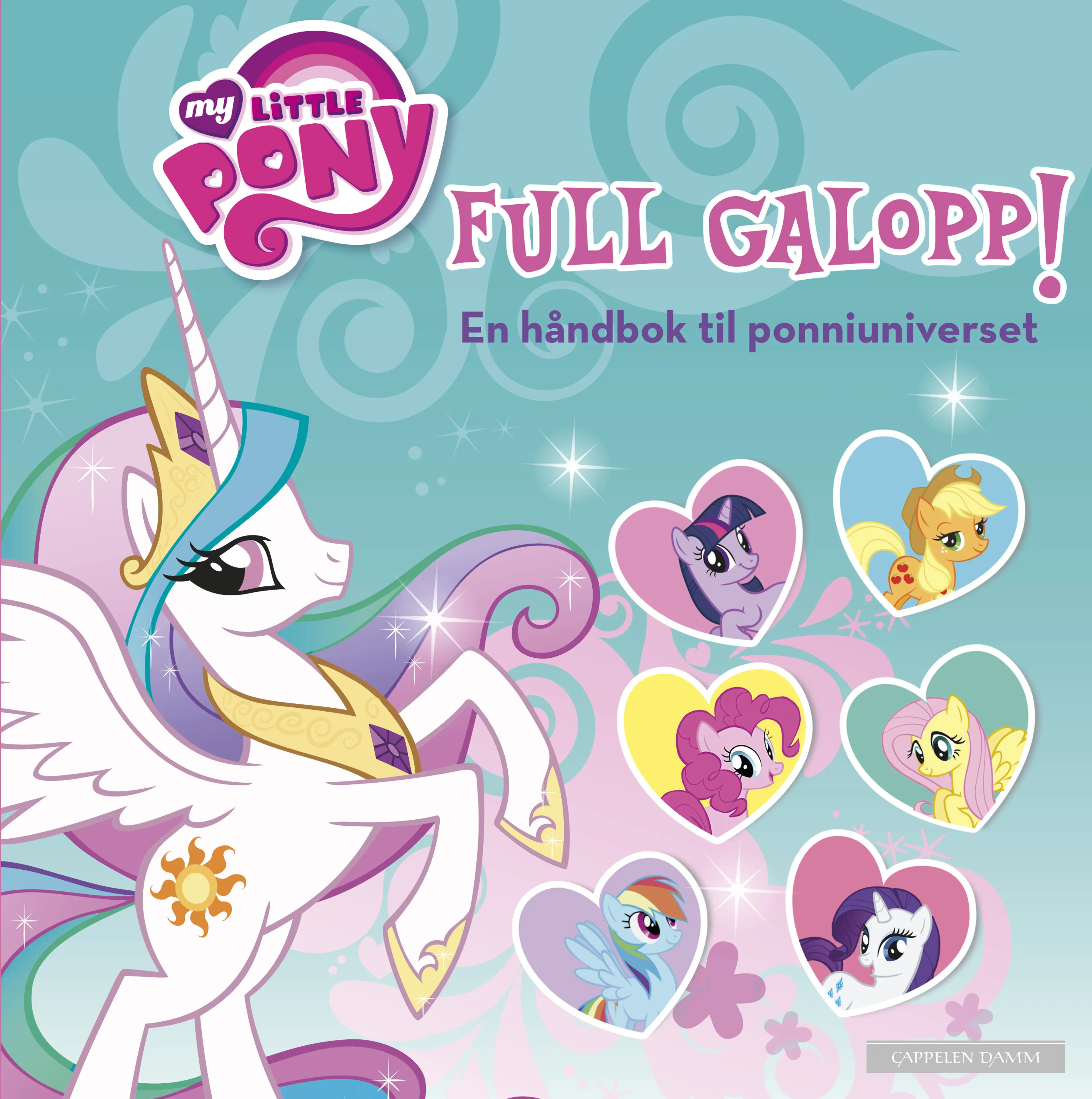 Omslag MY LITTLE PONY - Full galopp! (Innbundet)