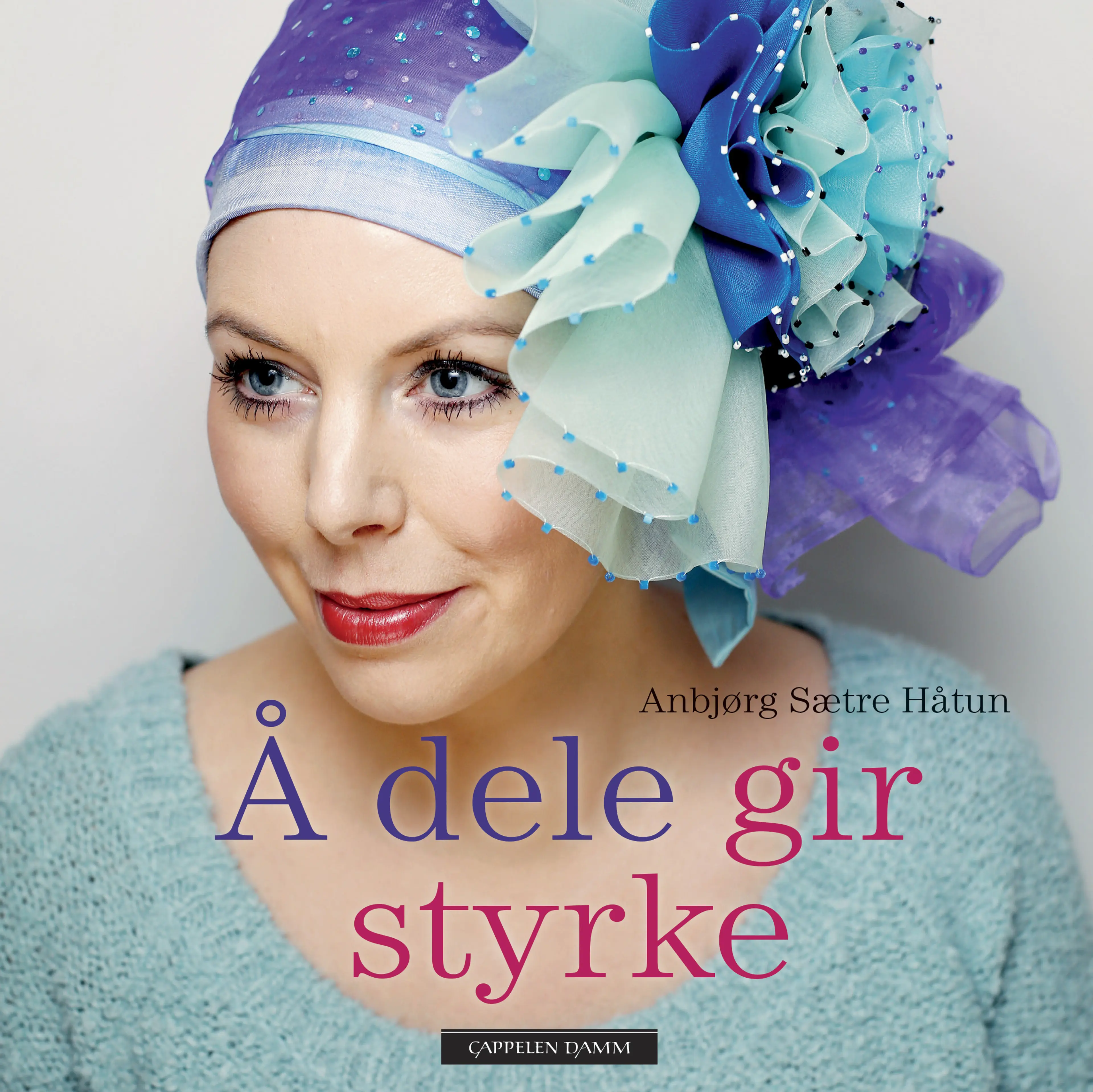 Omslag Å dele gir styrke av Anbjørg Sætre Håtun (Innbundet)