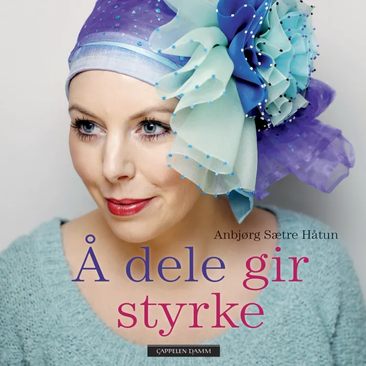 Omslag Å dele gir styrke av Anbjørg Sætre Håtun (Innbundet)