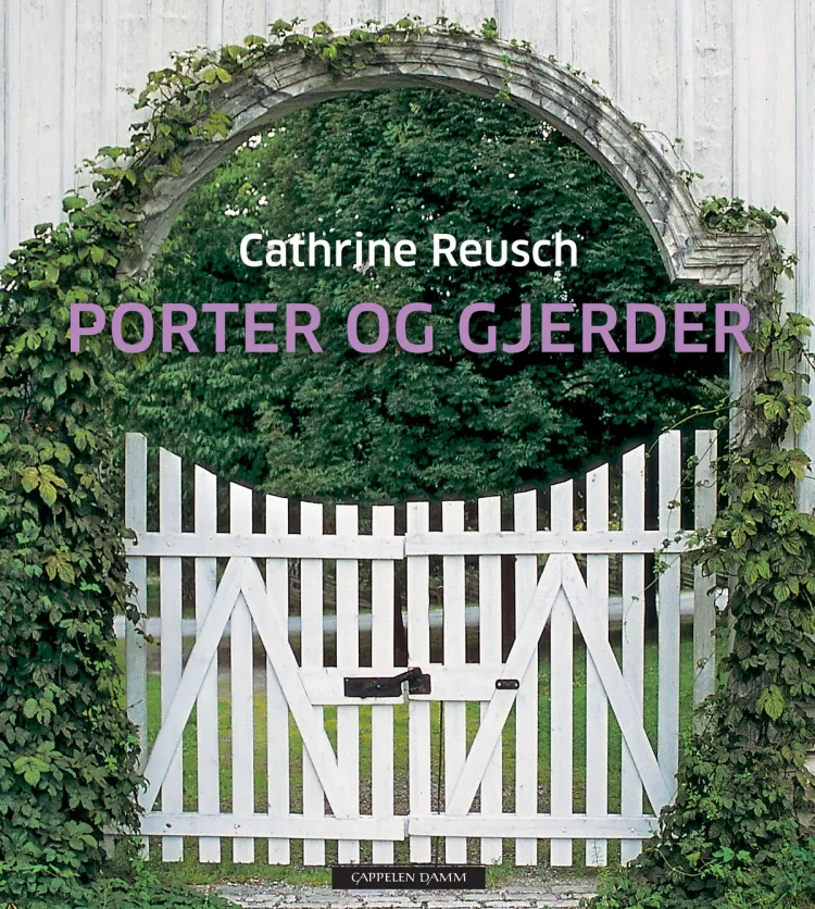 Omslag Porter og gjerder av Cathrine Reusch (Innbundet)