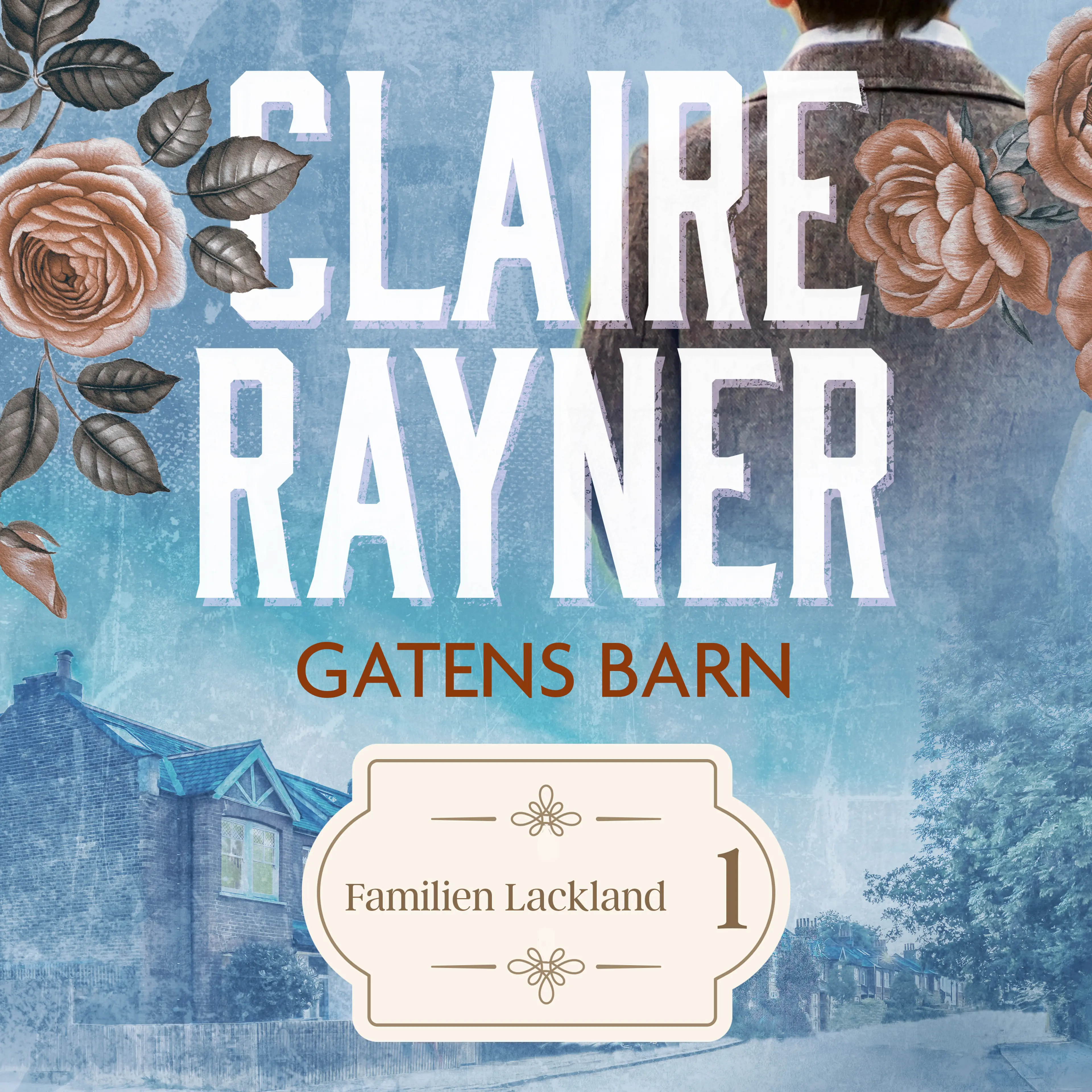 Omslag Gatens barn av Claire Rayner (Lydbok)