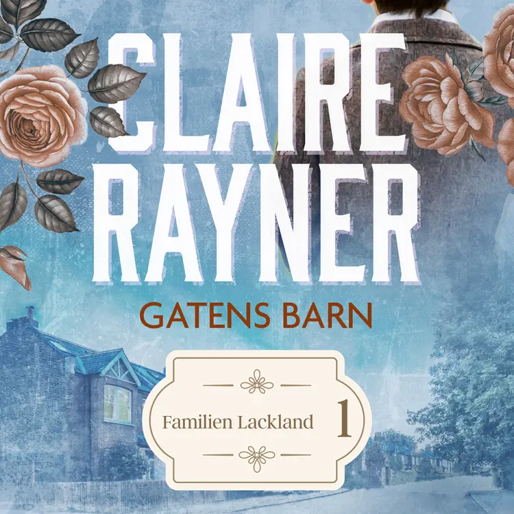 Omslag Gatens barn av Claire Rayner (Lydbok)