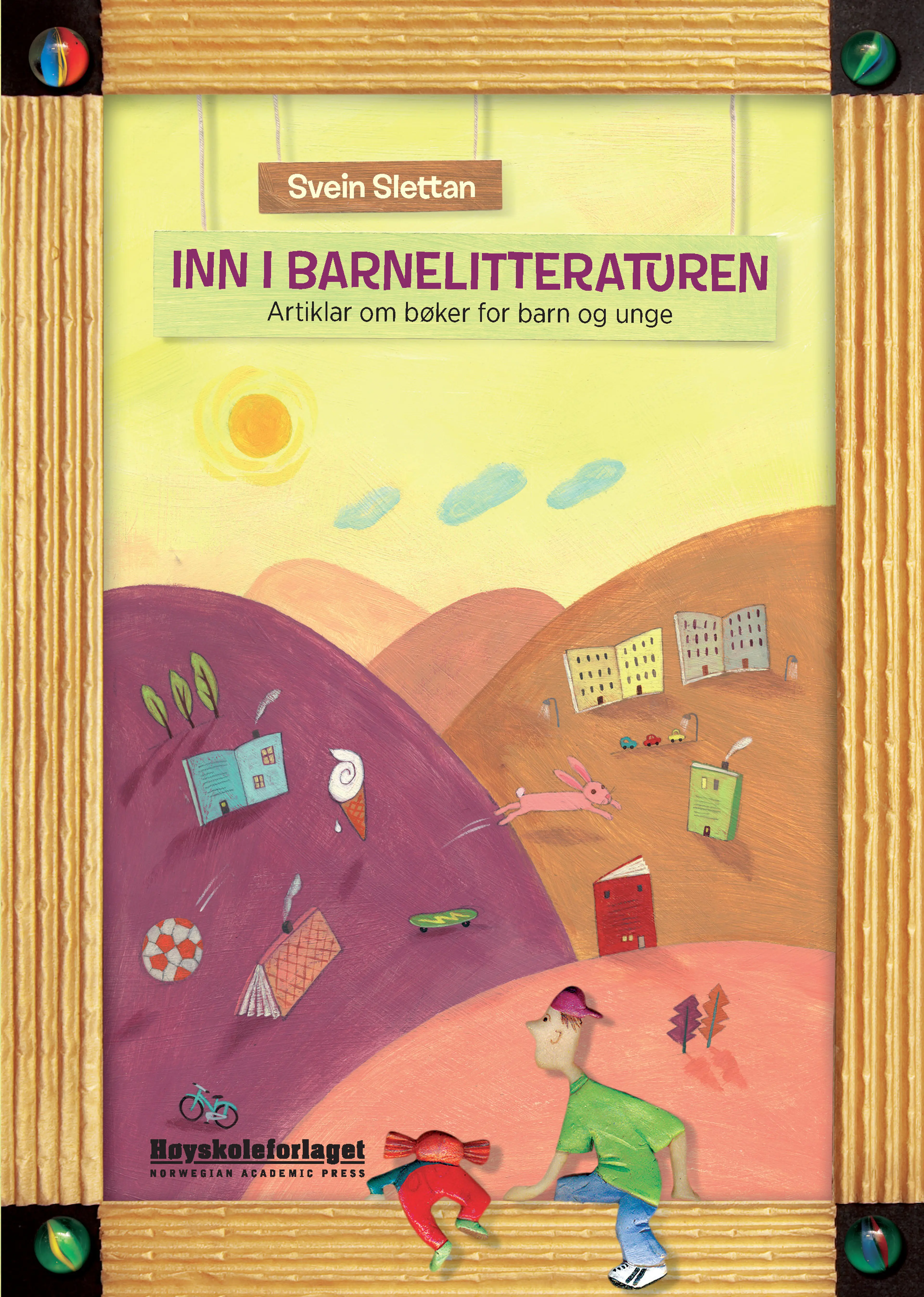 Omslag Inn i barnelitteraturen av Svein Slettan (Heftet)