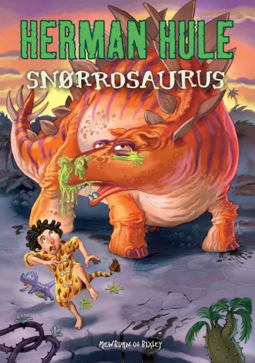 Omslag Herman Hule 2: Snørrosaurus av Kyle Mewburn (Innbundet)