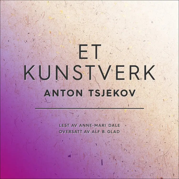 Omslag Et kunstverk av Anton Tsjekov (Lydbok)