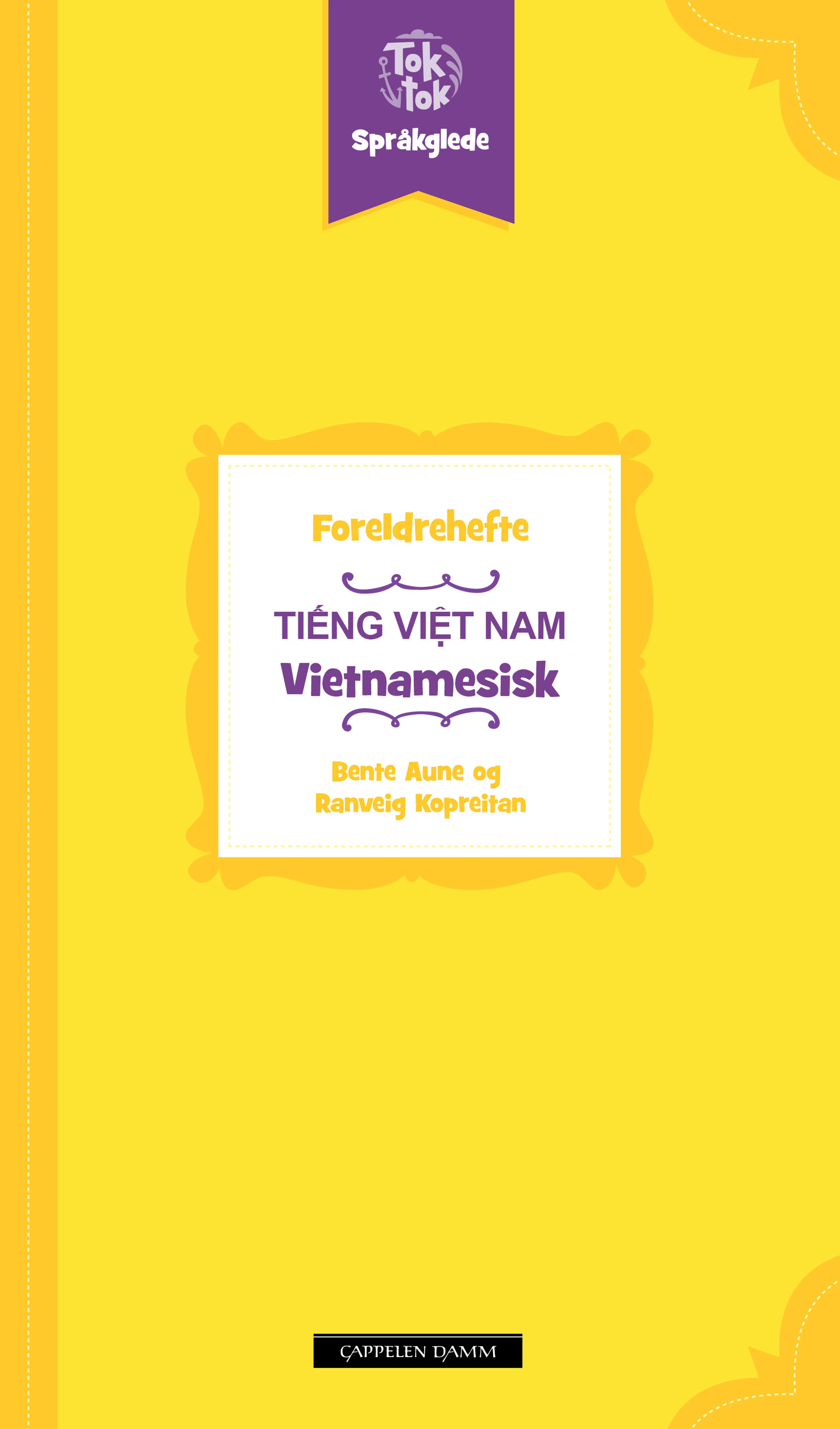 Omslag Toktok Språkglede Foreldrehefte Vietnamesisk av Bente Aune og Ranveig Kopreitan (Heftet)
