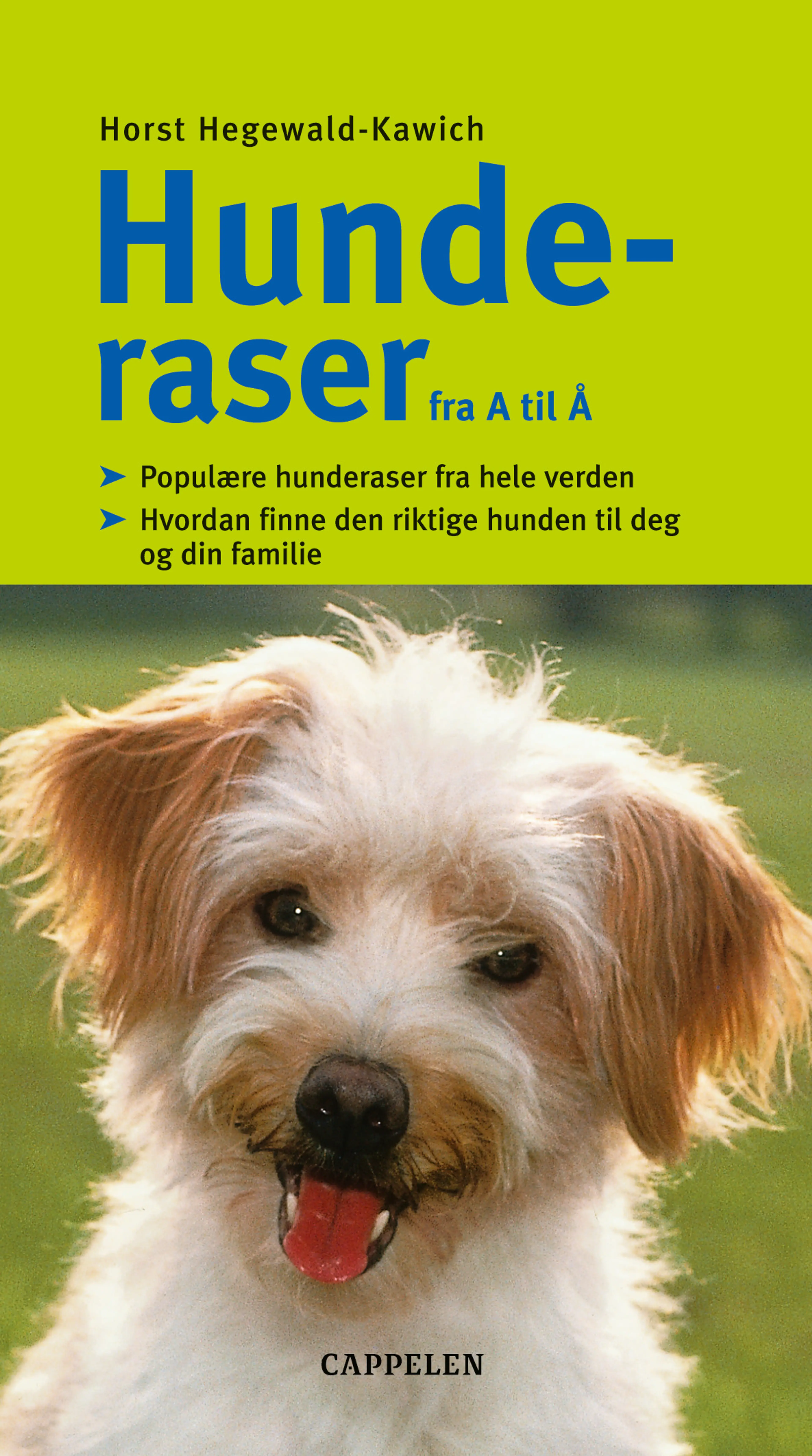 Omslag Hunderaser fra A til Å av Horst Hegewald-Kawich (Innbundet)