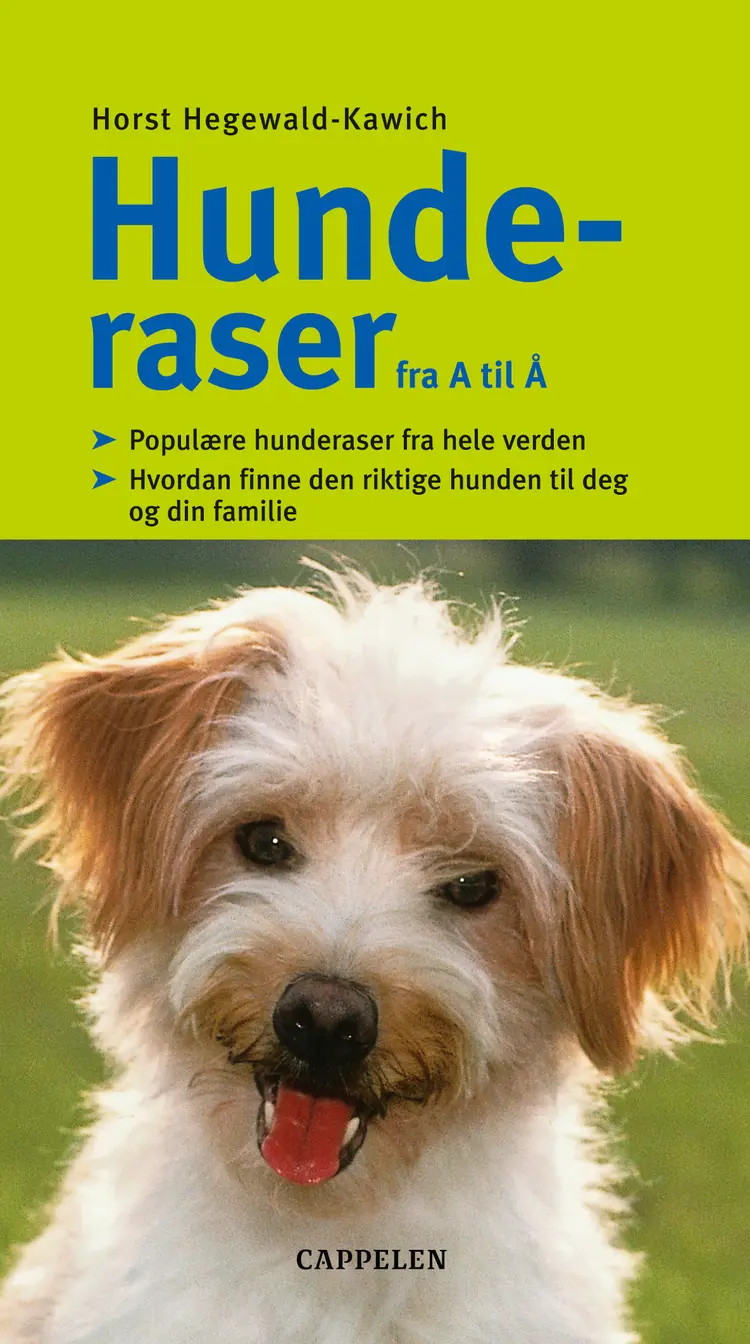 Omslag Hunderaser fra A til Å av Horst Hegewald-Kawich (Innbundet)