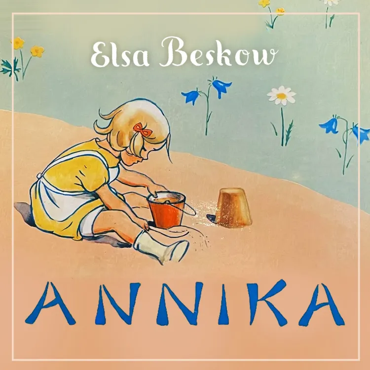 Omslag Annika av Elsa Beskow (Nedlastbar lydbok)
