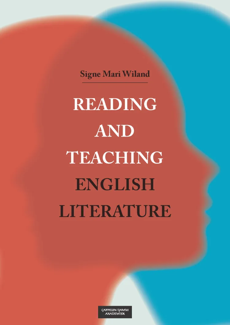 Omslag Reading and Teaching English Literature av Signe Mari Wiland (Ebok)