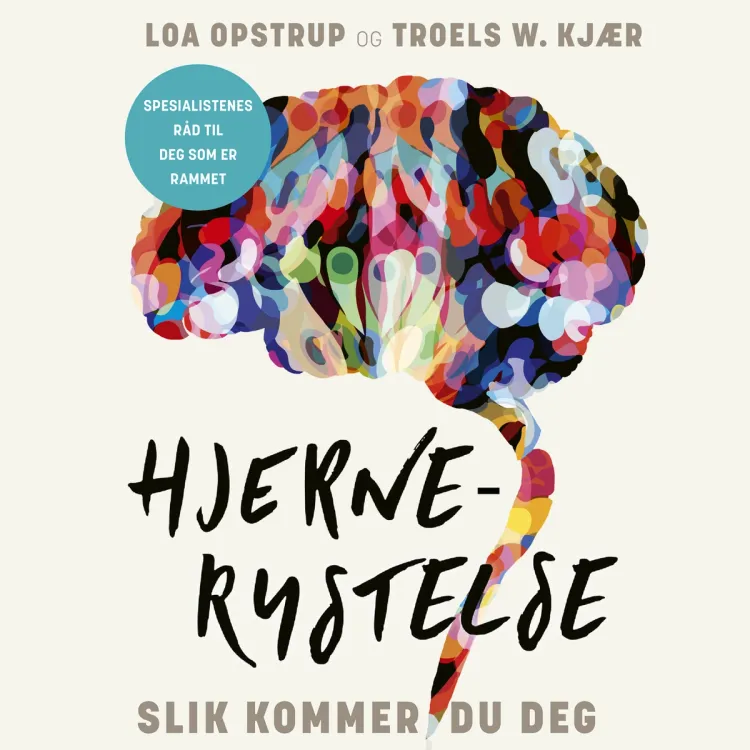 Omslag Hjernerystelse av Loa Opstrup og Troels W. Kjær (Lydbok)