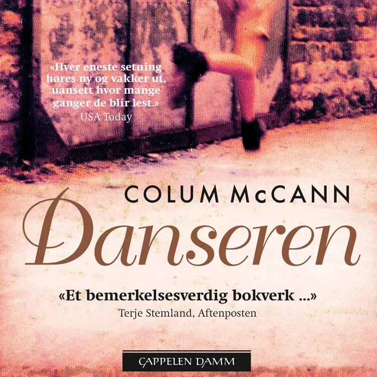 Omslag Danseren av Colum McCann (Lydbok)