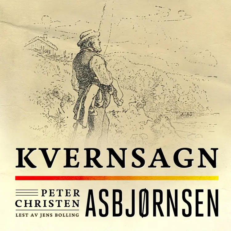 Omslag Kvernsagn av Peter Christen Asbjørnsen (Lydbok)