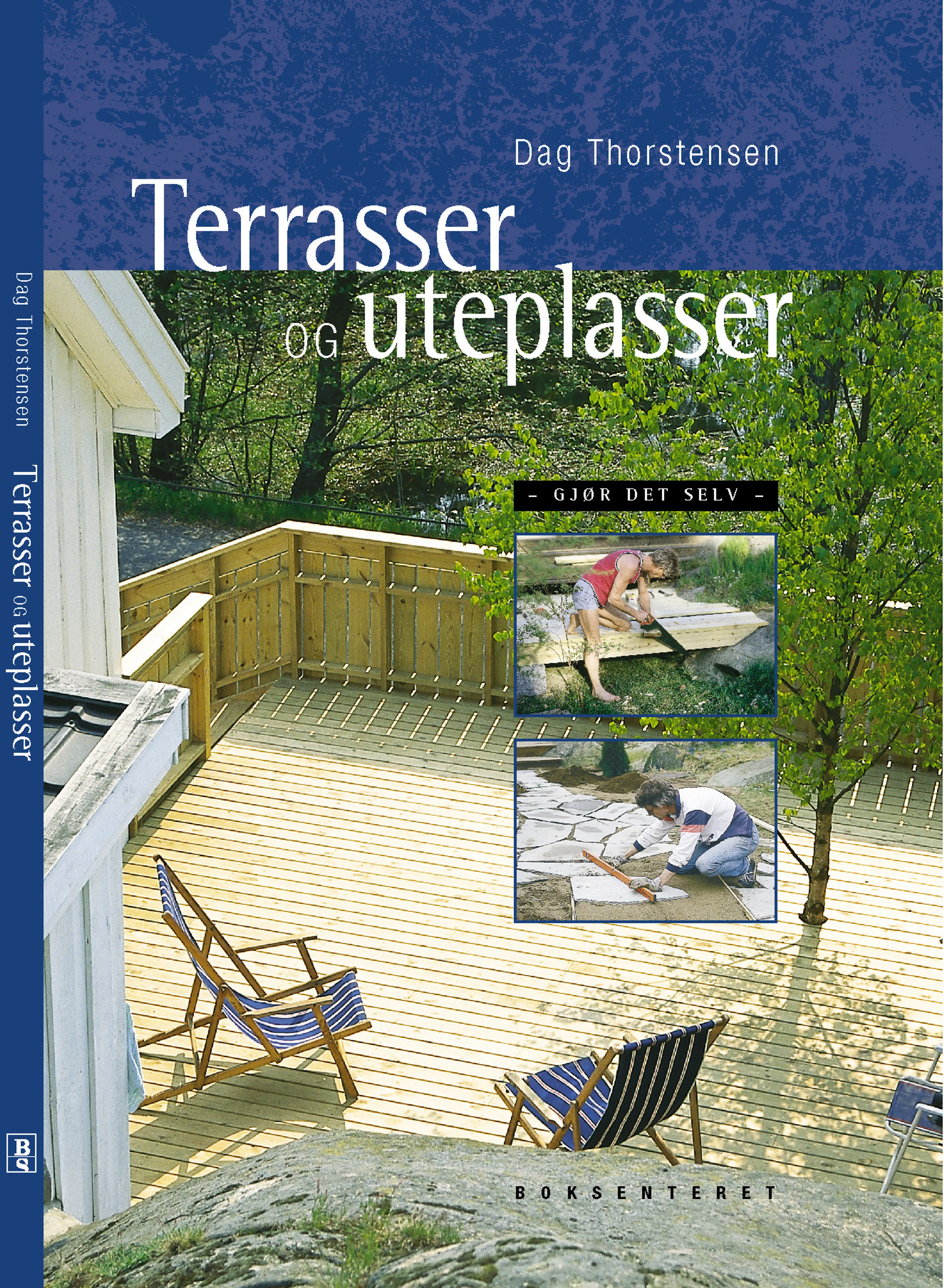 Omslag Terrasser og uteplasser av Dag Thorstensen (Innbundet)