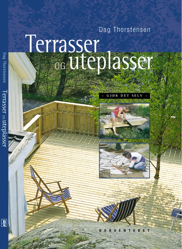 Omslag Terrasser og uteplasser av Dag Thorstensen (Innbundet)
