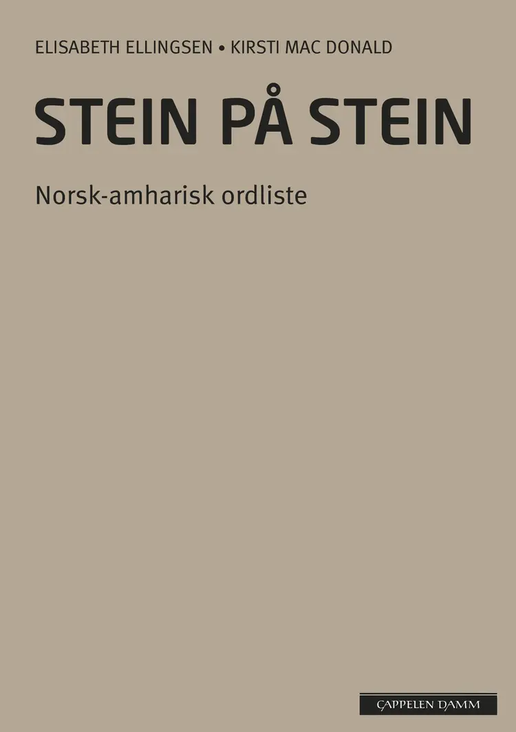 Omslag Stein på stein Norsk-amharisk ordliste (2014) av Elisabeth Ellingsen og Kirsti Mac Donald (Heftet)