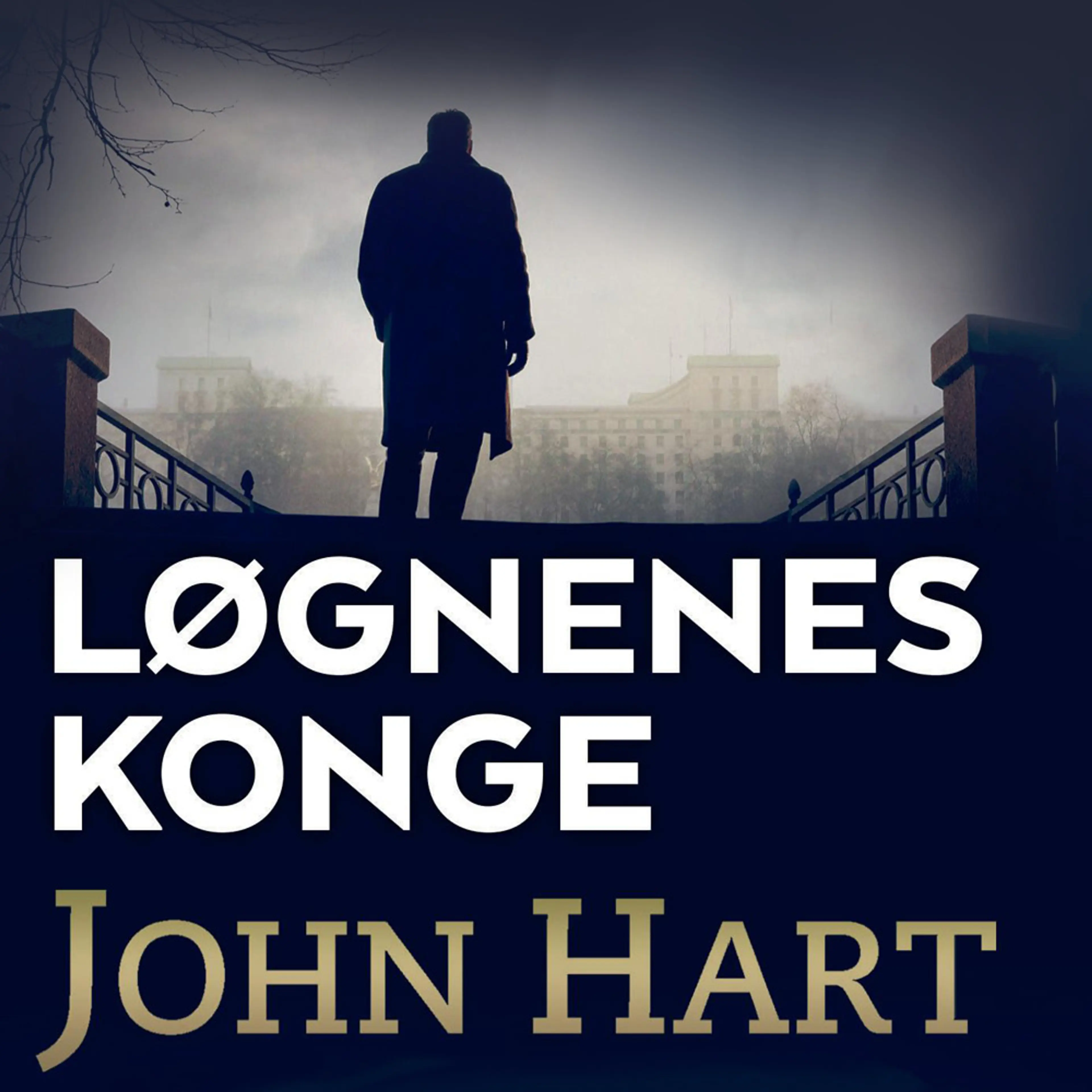 Omslag Løgnenes konge av John Hart (Lydbok)