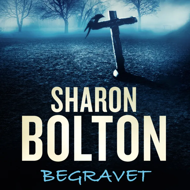 Omslag Begravet av Sharon Bolton (Lydbok)