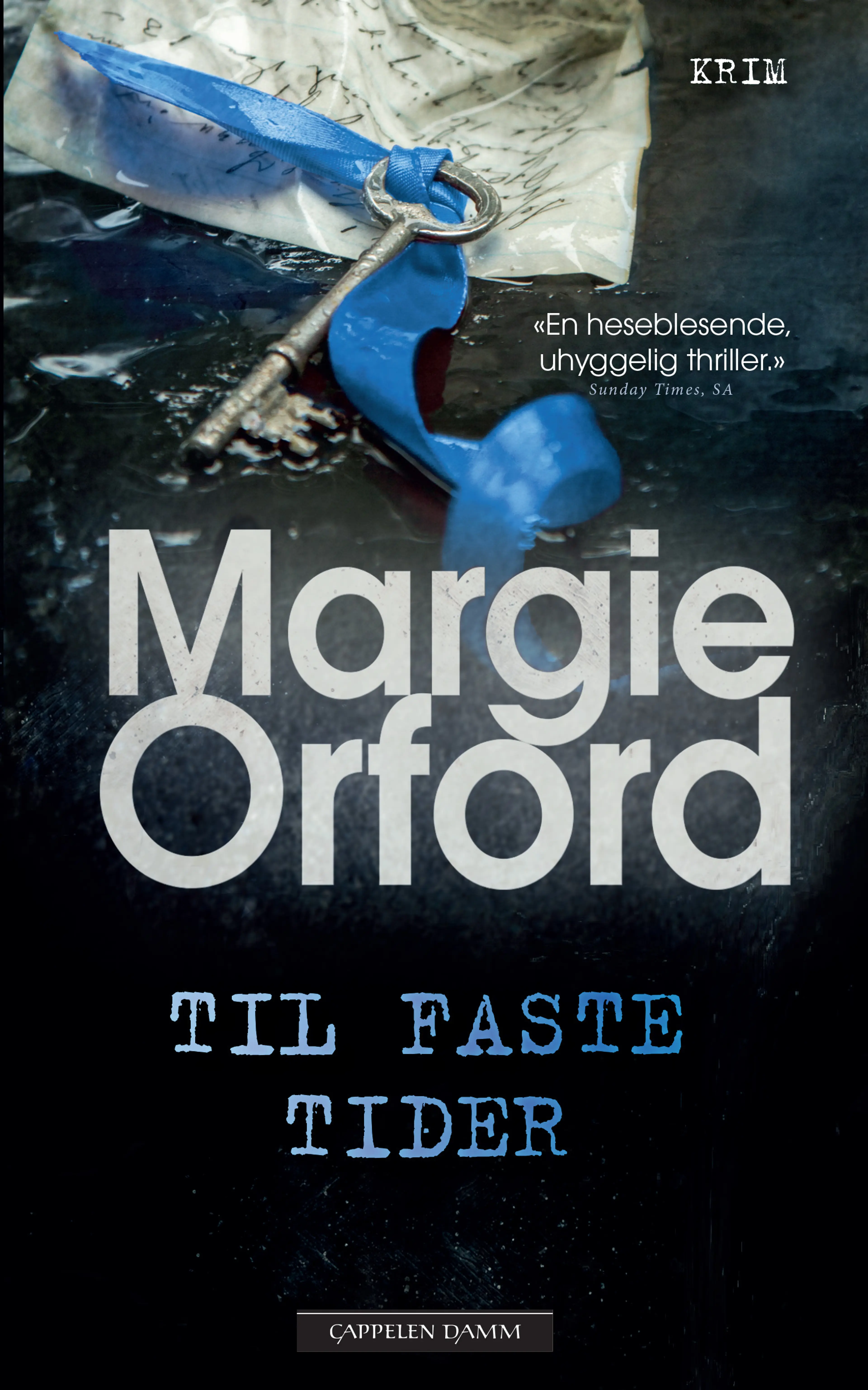 Omslag Til faste tider av Margie Orford (Innbundet)