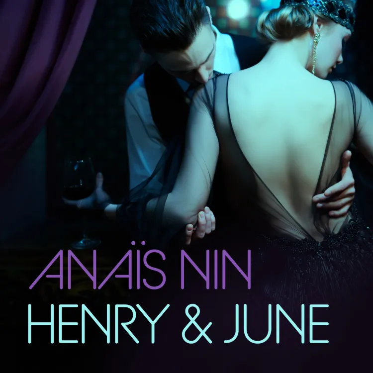 Omslag Henry & June av Anaïs Nin (Nedlastbar lydbok)