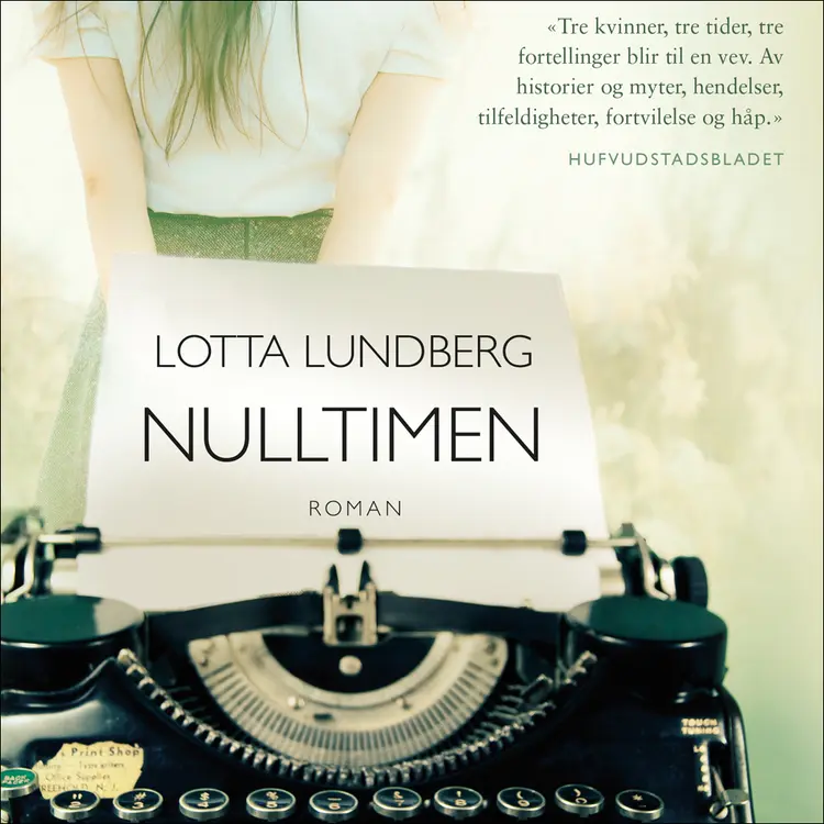 Omslag Nulltimen av Lotta  Lundberg (Lydbok)