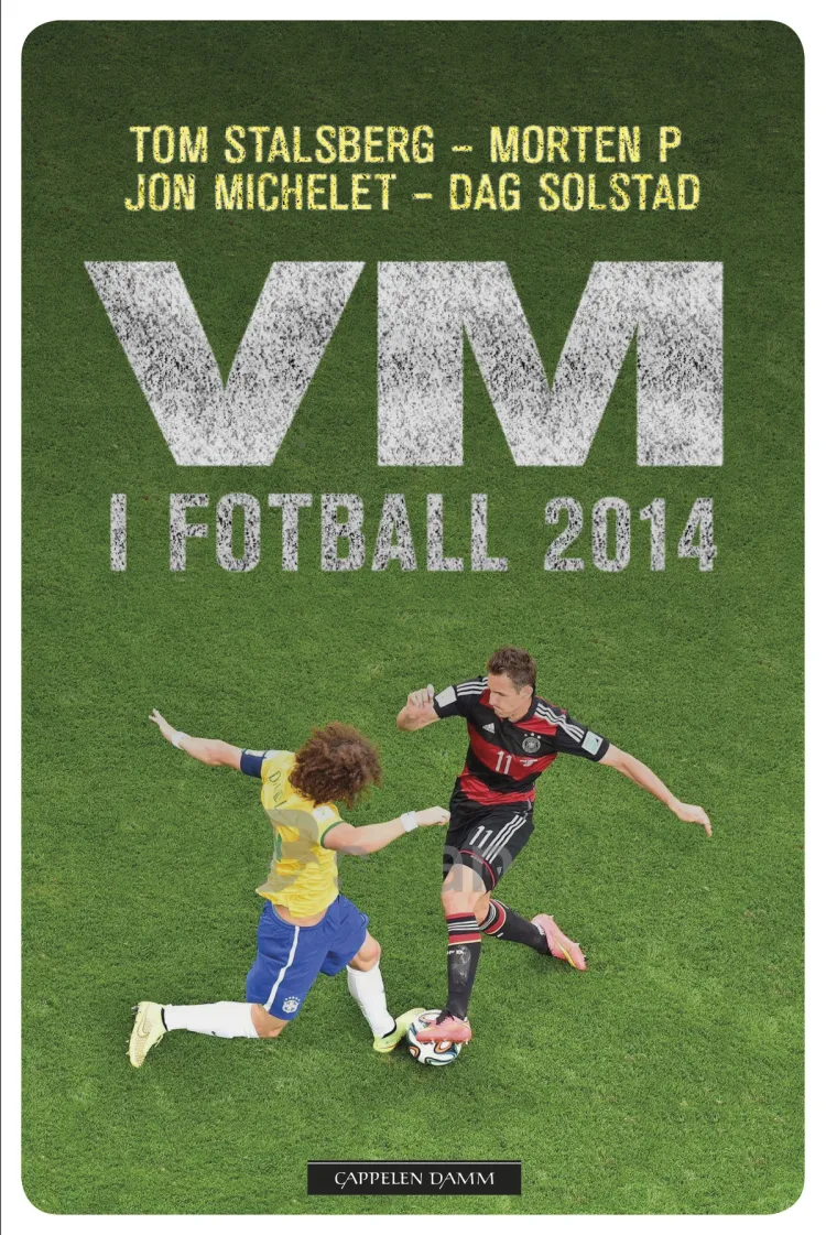 Omslag VM i fotball 2014 av Tom Stalsberg og Morten Pedersen (Ebok)