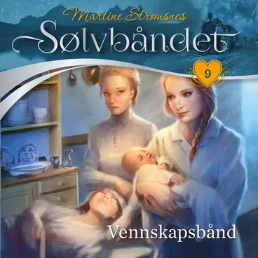 Omslag Vennskapsbånd av Martine Strømsnes (Lydbok)