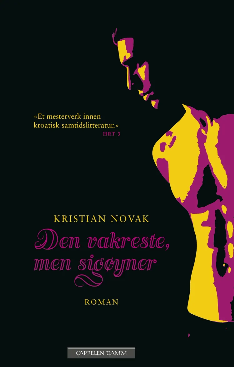 Omslag Den vakreste, men sigøyner av Kristian Novak (Innbundet)
